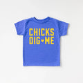 Chicks Dig Me Shirt