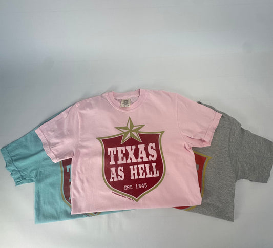 Texas As Hell Tee